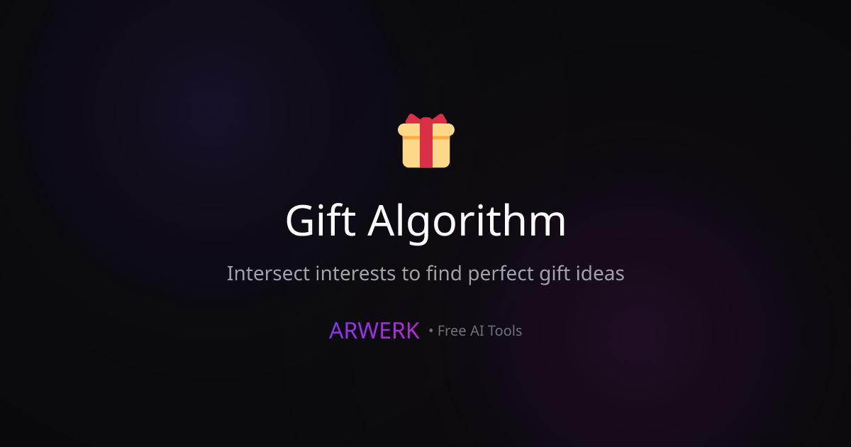 Gift Algorithm - Free AI Tool | ARWERK | ARWERK